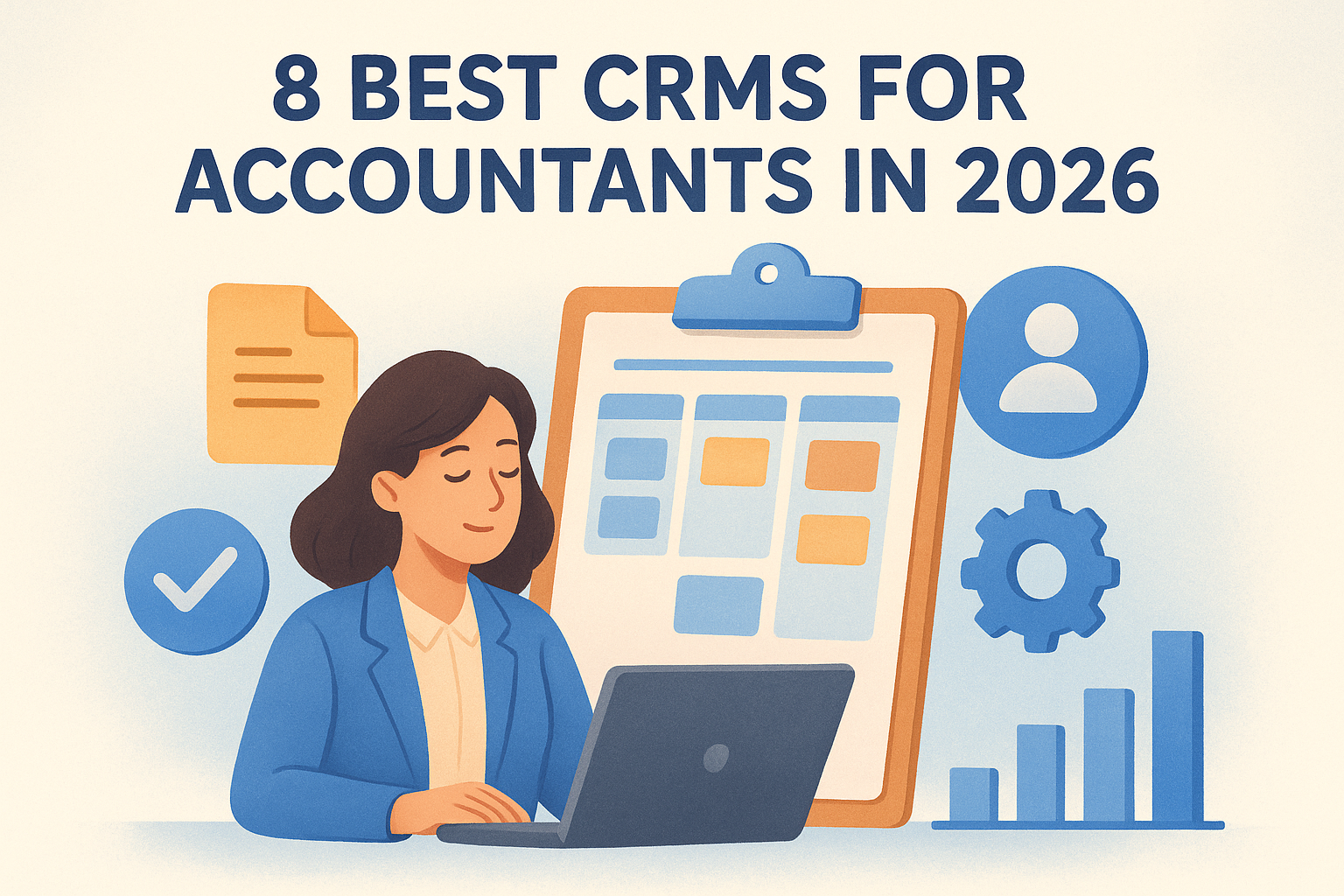 8 Best CRMs for Accountants in 2026