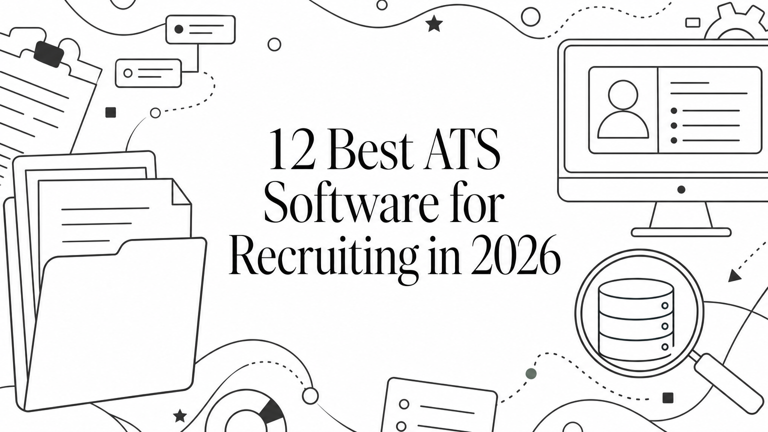 12 Best ATS Software for Recruiting in 2026