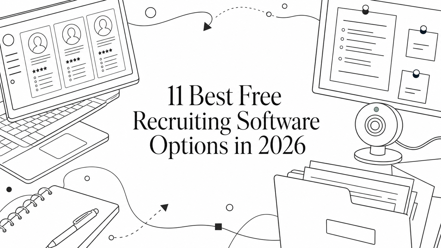 11 Best Free Recruiting Software Options in 2026