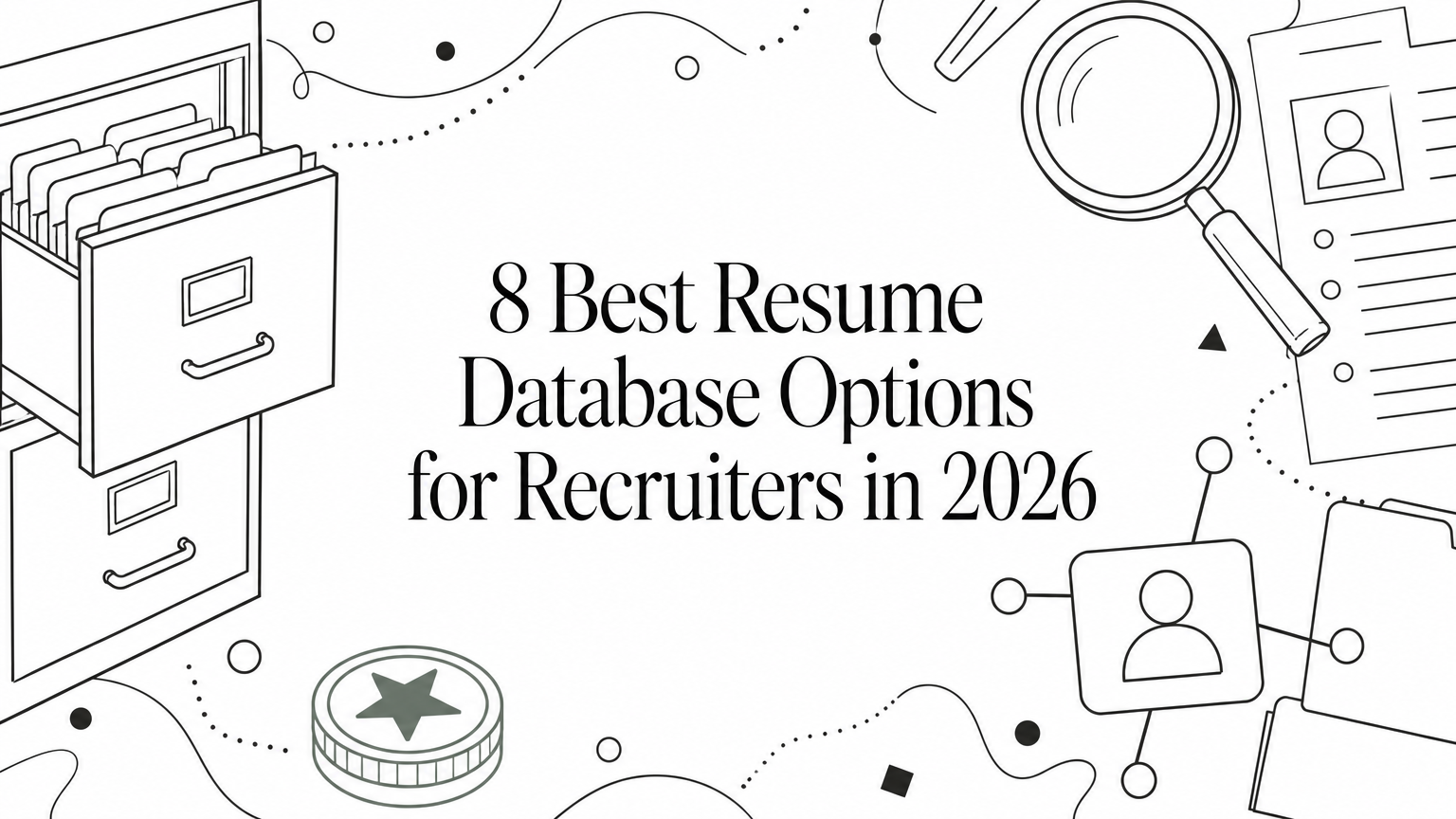 8 Best Resume Database Options for Recruiters in 2026