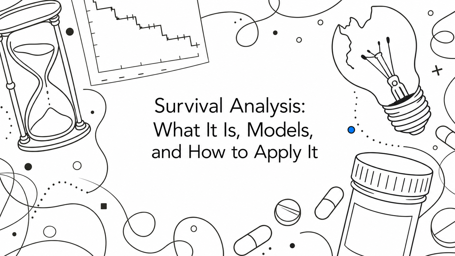 Survival Analysis: What It Is, Models, and How to Apply It